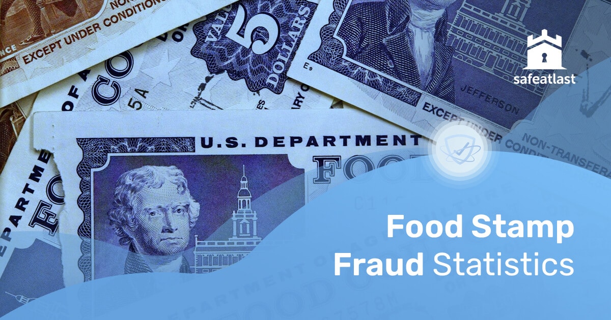 20 Food Stamp Fraud Statistics To Know in 2023
