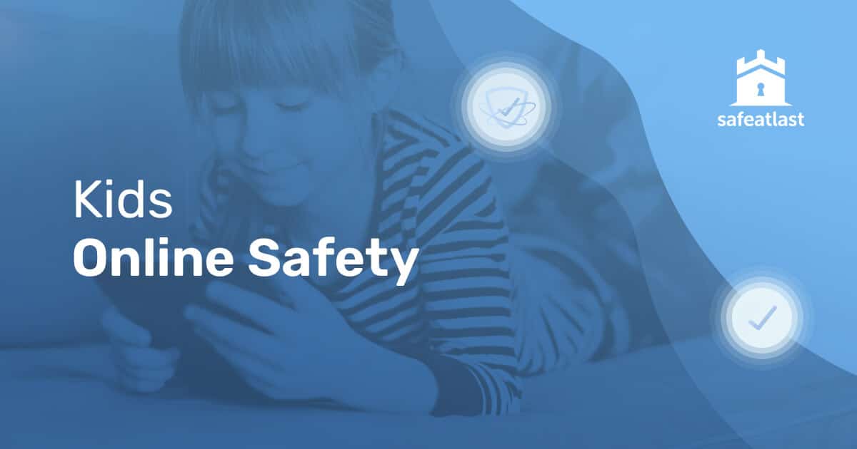 Kids Online Safety Safety for Kids